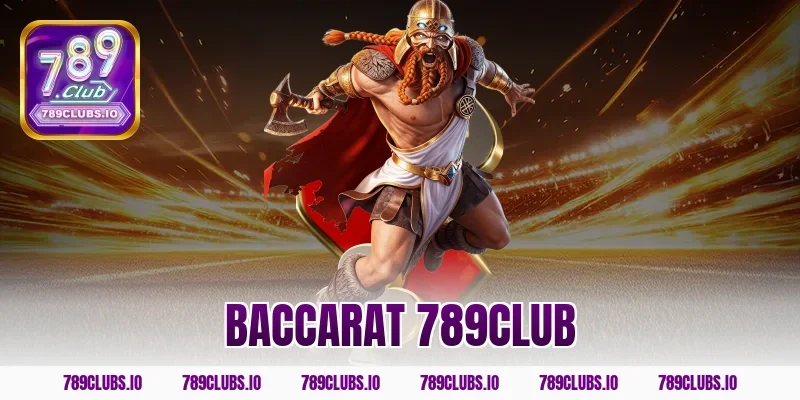 Kinh nghiệm đánh Baccarat 789CLUB dễ dàng húp tiền to!
