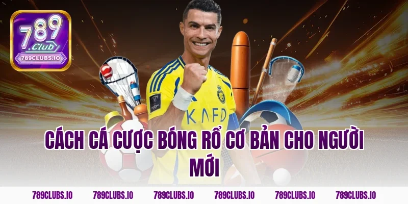 Cách cá cược bóng rổ cơ bản cho người mới