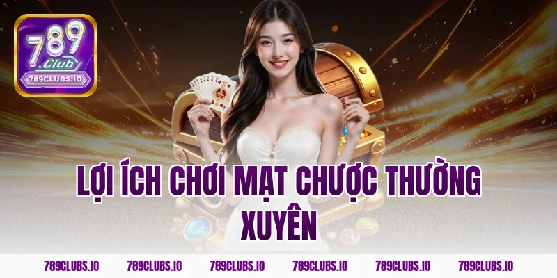Lợi ích chơi mạt chược thường xuyên