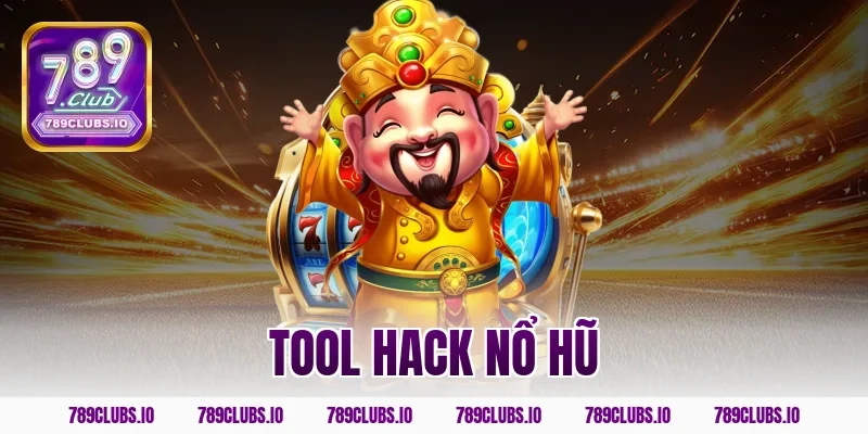 Sự thật tool hack nổ hũ 789CLUB mà anh em cược thủ cần rõ