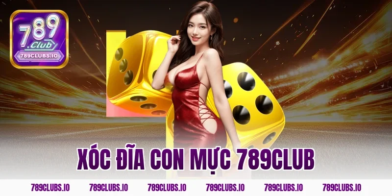 Sảnh Xóc Đĩa Con Mực 789CLUB Hấp Dẫn Nhận Quà Khủng Mới